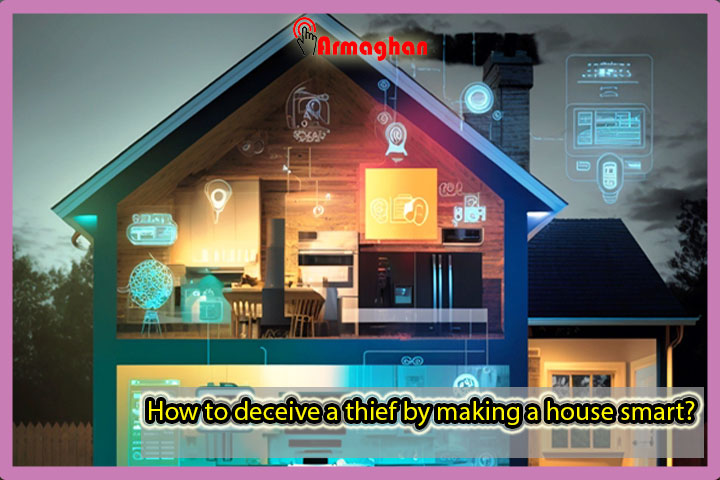 How-to-deceive-a-thief-by-making-a-house-smart