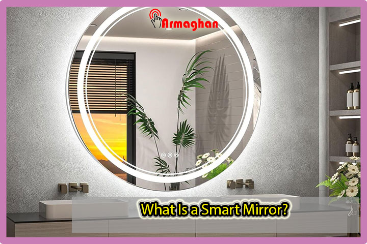 What-Is-a-Smart-Mirror